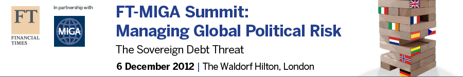 FT - MIGA Summit: Managing Global Political Risk