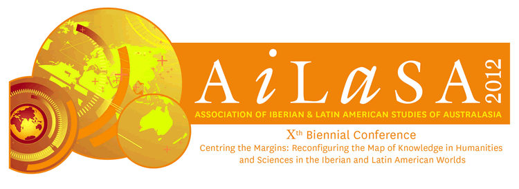 Association of Iberian and Latin American Studies of Australasia (AILASA) 2012 Conference