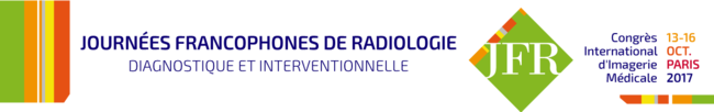 2017 - Journées Francophones de Radiologie diagnostique et interventionnelle 