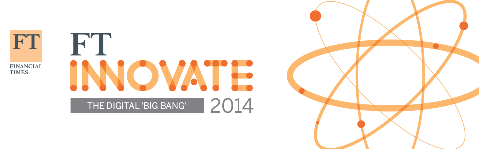 INNOVATE 2014 - THE DIGITAL 'BIG BANG'