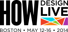 HOW Design Live Conference 2014: Web & Graphic Design Conference