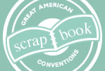 Great American Scrap Book Conventions