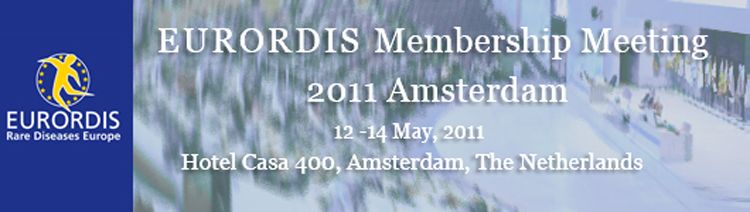 EURORDIS Membership Meeting 2011 Amsterdam