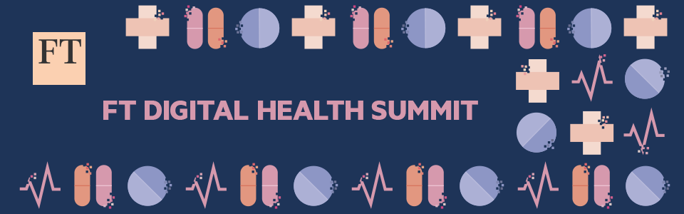 FT Digital Health Summit 2019