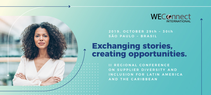 II Regional Conference on Supplier Diversity and Inclusion by WEConnect International