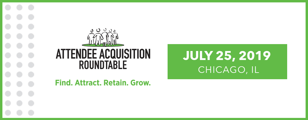 OLD Attendee Acquisition Roundtable 7/19
