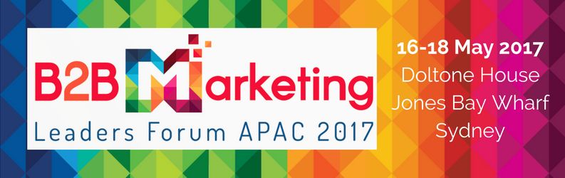 B2B Marketing Leaders Forum APAC 2017