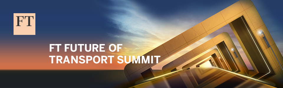 FT Future of Transport Summit