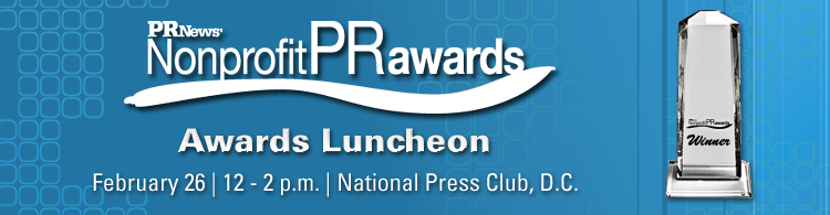 PR News’ Nonprofit PR Awards Luncheon- February 26, 2014