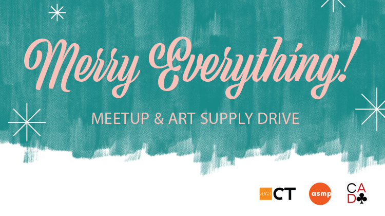 Merry Everything! Meetup & Art Supply Drive