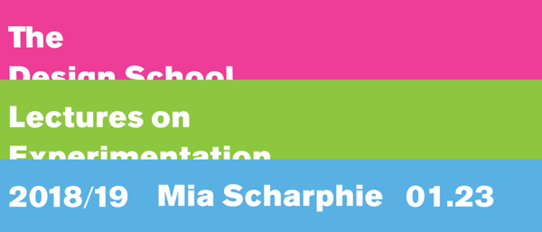 The Design School Lectures on Experimentation: Mia Scharphie