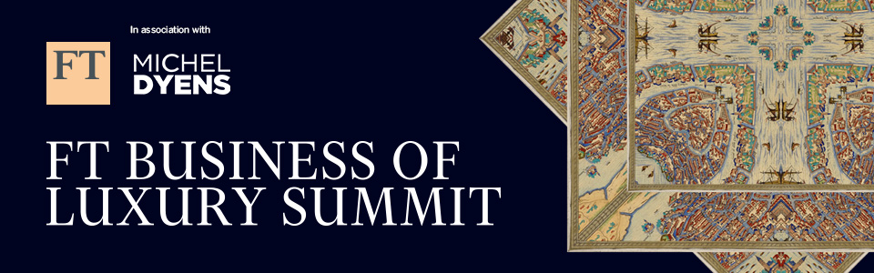 FT Business of Luxury Summit 