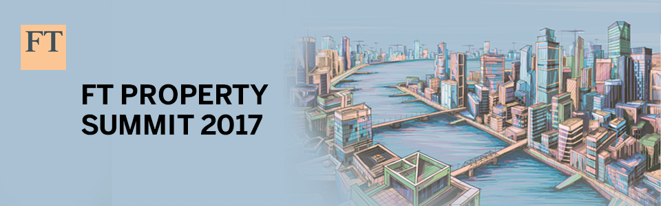 FT Property Summit 2017