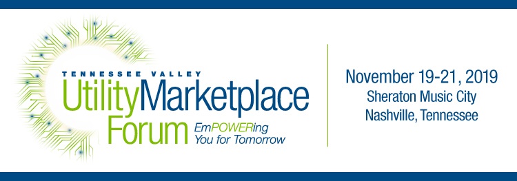 2019 Tennessee Valley Utility Marketplace Forum