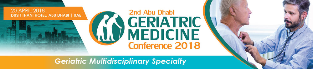 Abu Dhabi Geriatric Conference 2018_April 20 , 2018