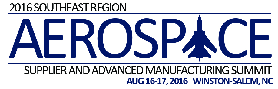2016 Southeast Region Aerospace Supplier and Advanced Manufacturing Summit