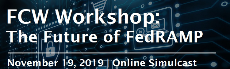SIMULCAST | FCW Workshop: The Future of FedRAMP