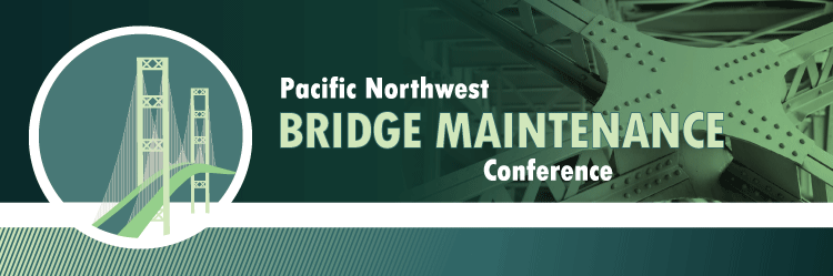 2016 Pacific Northwest Bridge Maintenance Conference