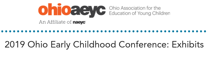 2019 Exhibits: Ohio Early Childhood Conference