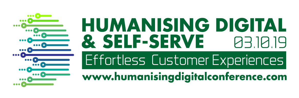 The Humanising Digital & Self-Serve Conference