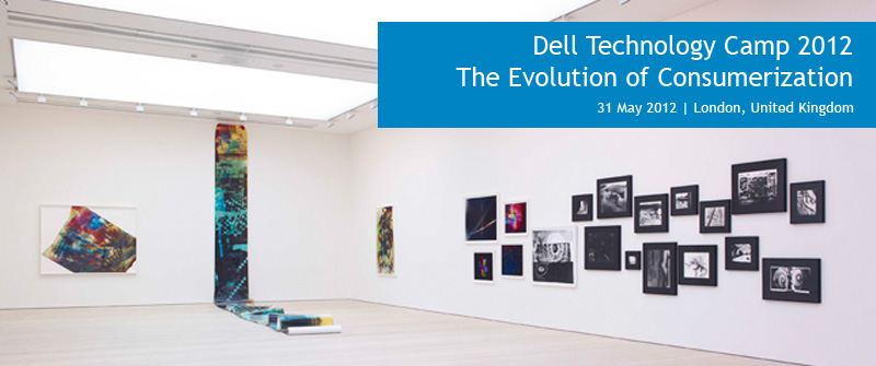Dell Technology Camp 2012: The Evolution of Consumerization