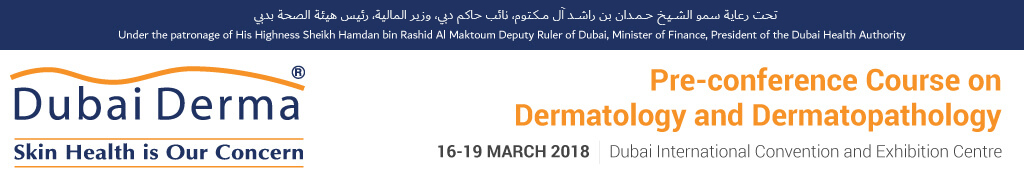 Dubai Derma 2018 Pre-Conference Course