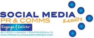 The Social Media Results For PR & Comms Conference – Engage & Deliver