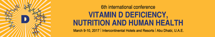6th International Conference Vitamin D Deficiency, Nutrition And Human Health_March 9 - 10, 2017