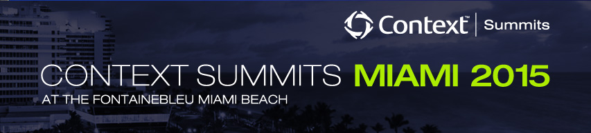 Context Summits Miami 2015