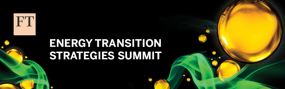 FT Energy Transition Strategies Summit 2019