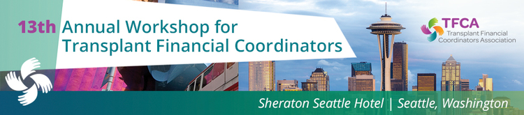 13th Annual Workshop for Transplant Financial Coordinators