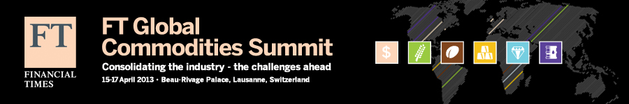 FT Global Commodities Summit 2013