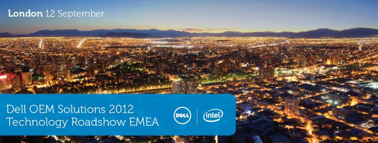 Dell OEM Technology Transition Roadshow EMEA 2012: UK