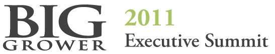 2011 Big Grower Executive Summit