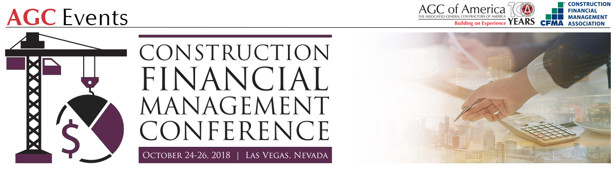 22nd Annual AGC/CFMA Construction Financial Management Conference 