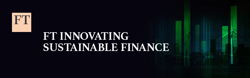 FT Innovating Sustainable Finance