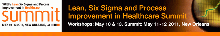 WCBF's 10th Annual Lean, Six Sigma and Process Improvement in Healthcare Summit