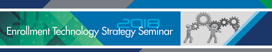 2018 Enrollment Technology Strategy Seminar - Exhibitor Package 