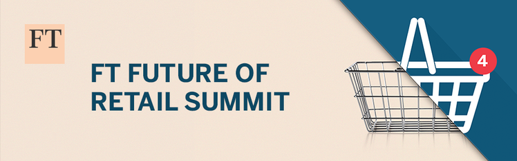 FT Future of Retail Summit