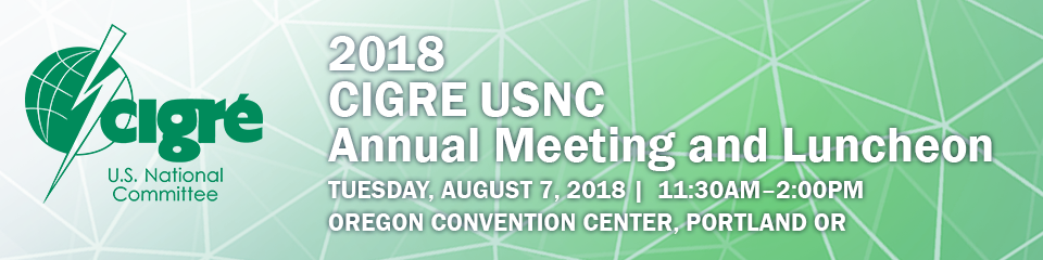 CIGRE USNC Annual Meeting and Luncheon