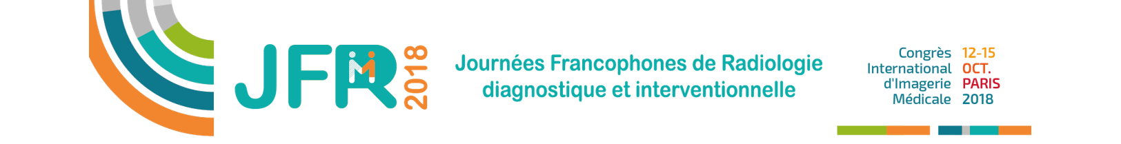 2018 - Journées Francophones de Radiologie diagnostique et interventionnelle