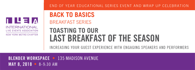 Breakfast Tuesday 5/08/18: Increasing Your Guest Experience With Engaging Speakers And Performers
