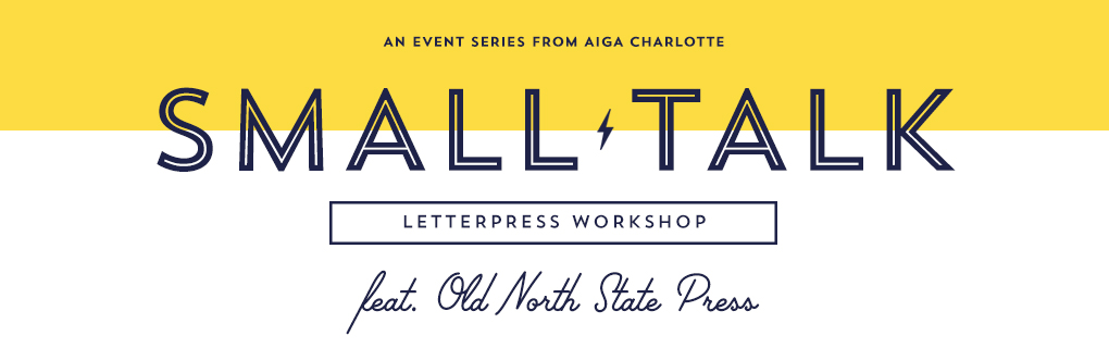 Small Talk: Letterpress Workshop