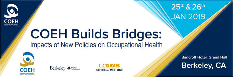 COEH Builds Bridges: Impacts of New Policies on Occupational Health