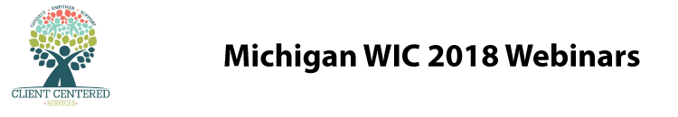 Michigan WIC CCS Webinar Series