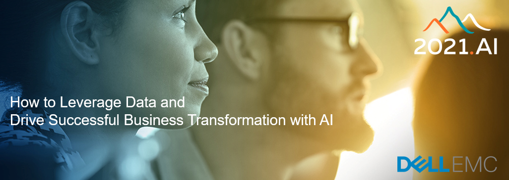 How to Leverage Data and Drive Successful Business Transformation with AI