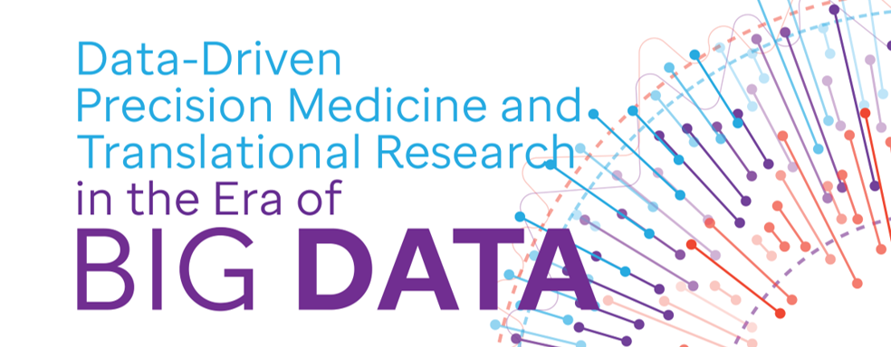 Data-Driven Precision Medicine and Translational Research in the Era of Big Data
