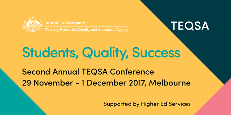 TEQSA Conference & HECQ Forum 2017