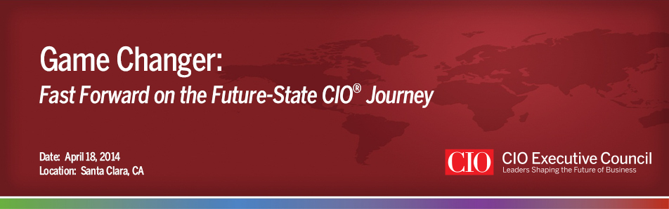 Game Changer: Fast Forward on the Future-State CIO Journey, San Francisco