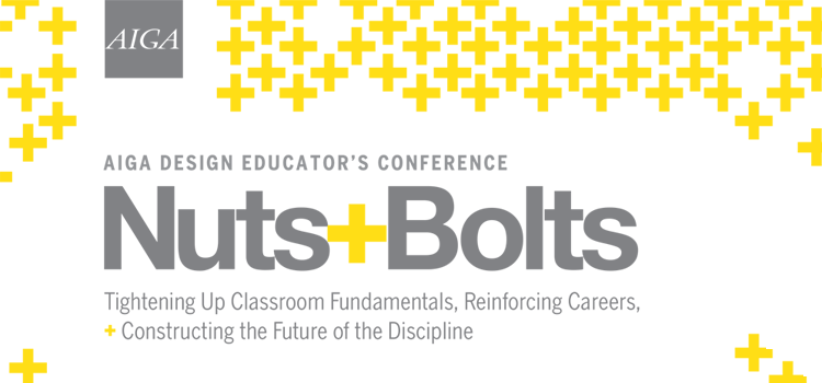 Nuts + Bolts Design Educators Conference